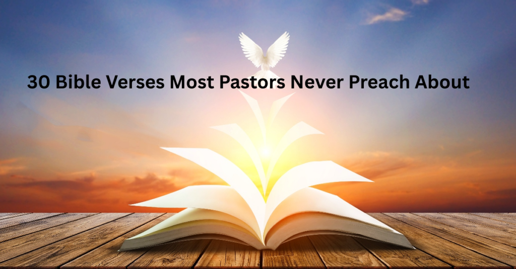 30 Bible Verses Most Pastors Never Preach About