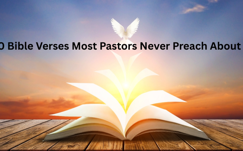 30 Bible Verses Most Pastors Never Preach About