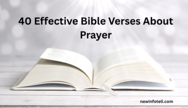 40 Effective Bible Verses About Prayer