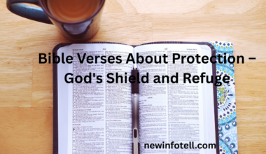 Bible Verses About Protection – God's Shield and Refuge