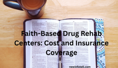 Faith-Based Drug Rehab Centers