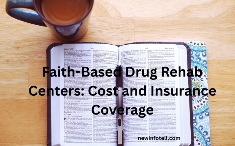 Faith-Based Drug Rehab Centers