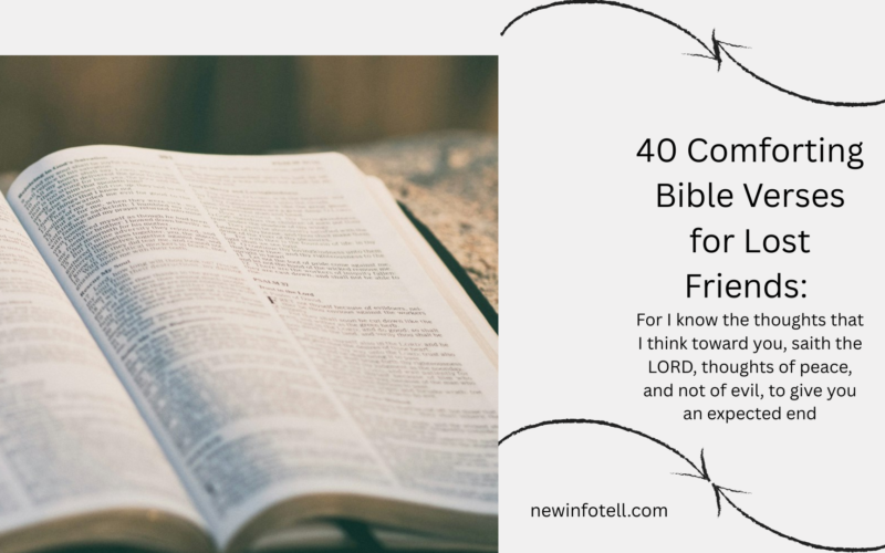 40 Comforting Bible Verses for Lost Friends