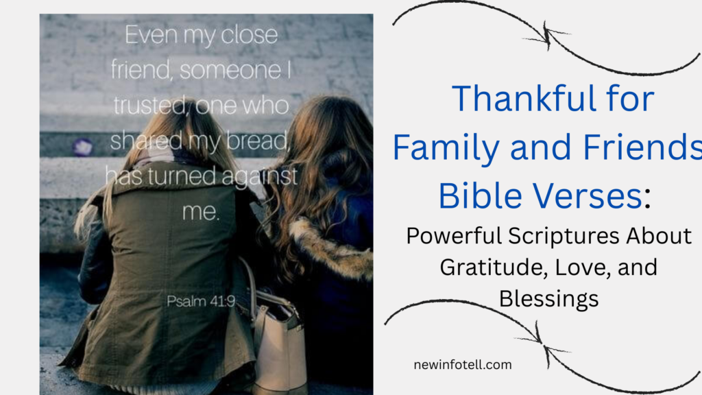 Thankful for Family and Friends Bible Verses