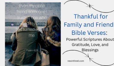 Thankful for Family and Friends Bible Verses